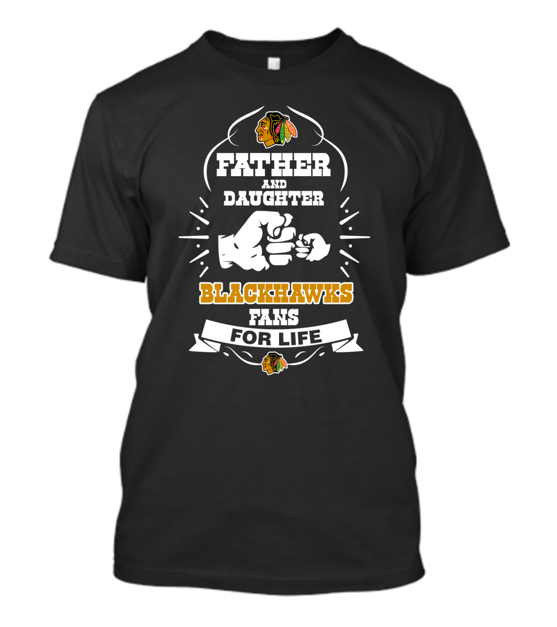 Father And Daughter Blackhawks Fans For Life T-Shirt