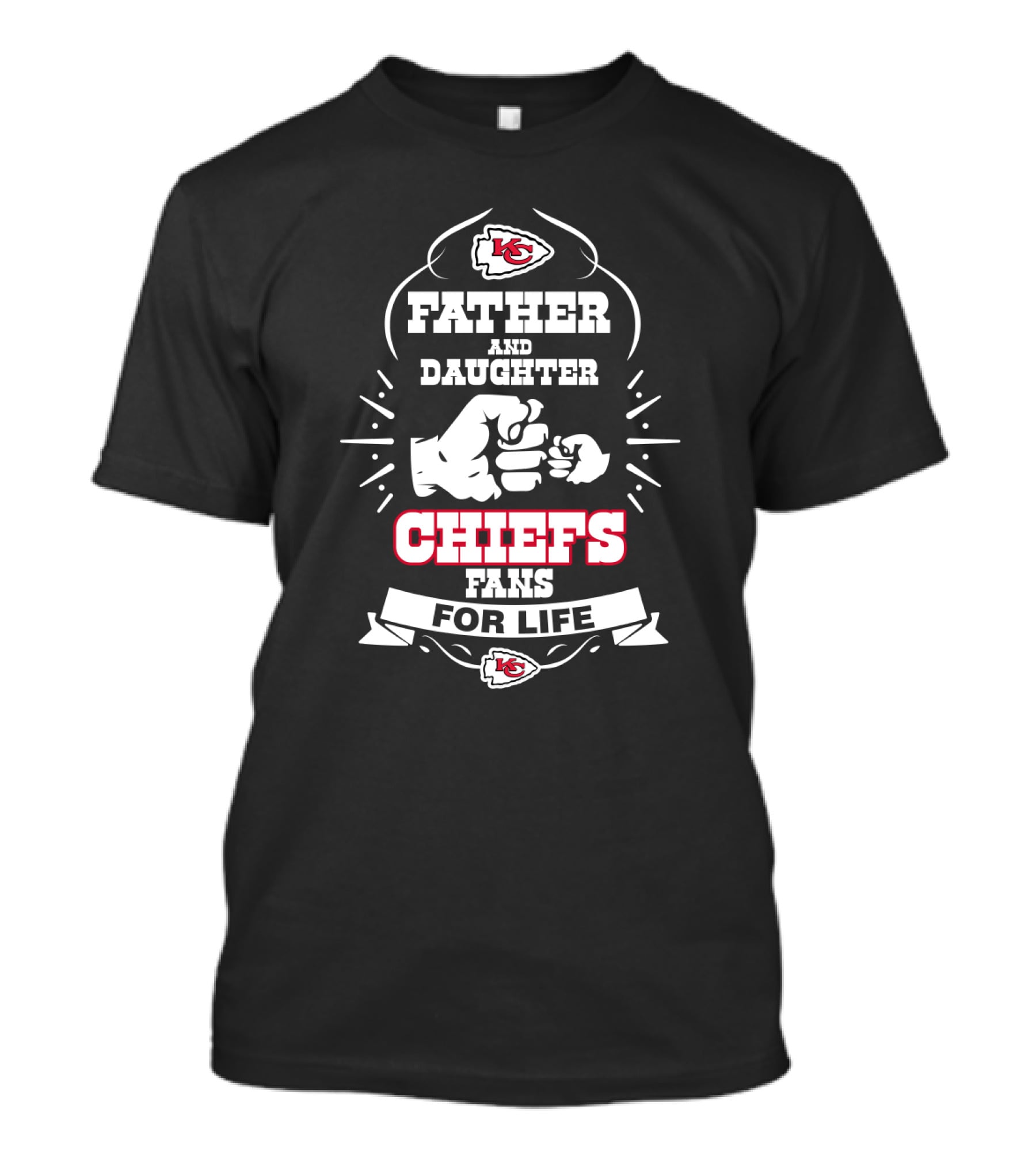 Father And Daughter Kansas City Chiefs Fans For Life T-Shirt