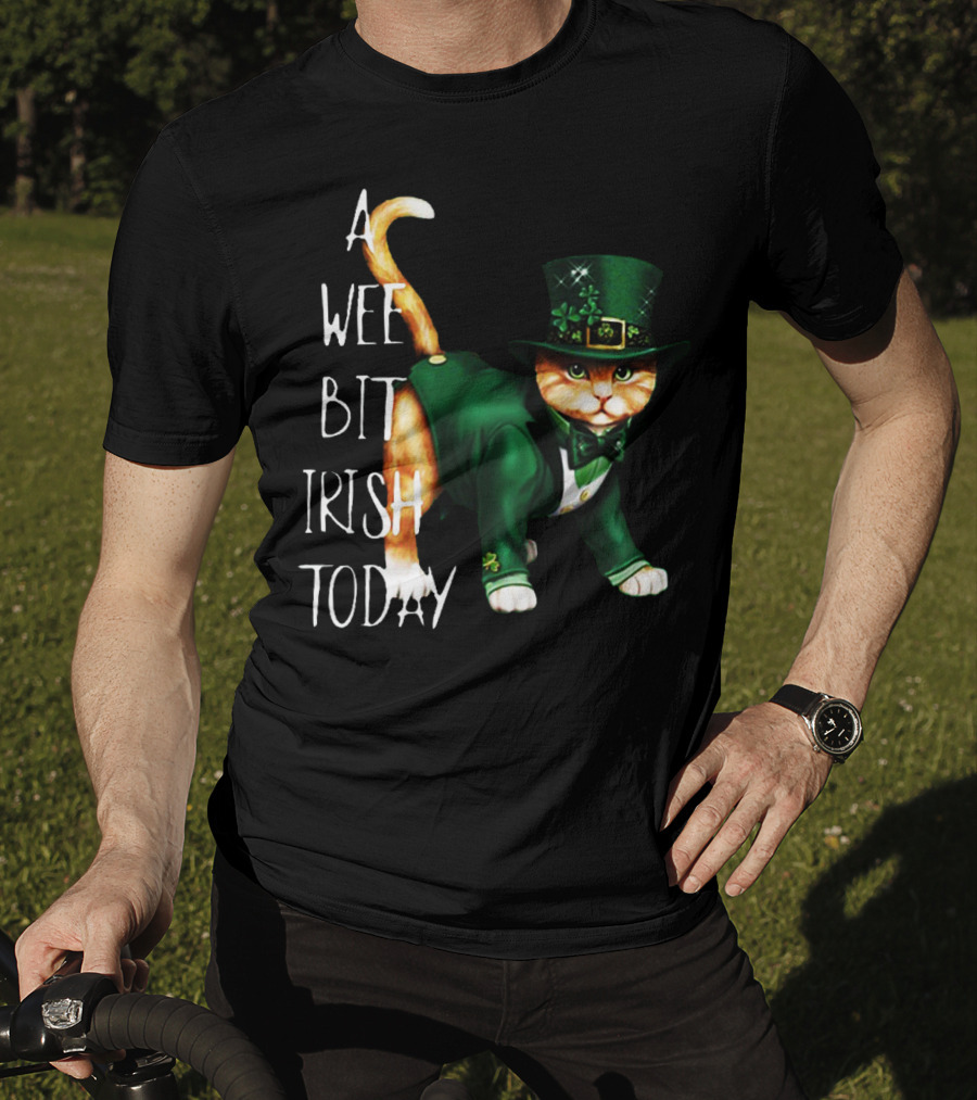 A Wee Bit Irish Today Cat In Green St. Patrick's Day Attire T-Shirt