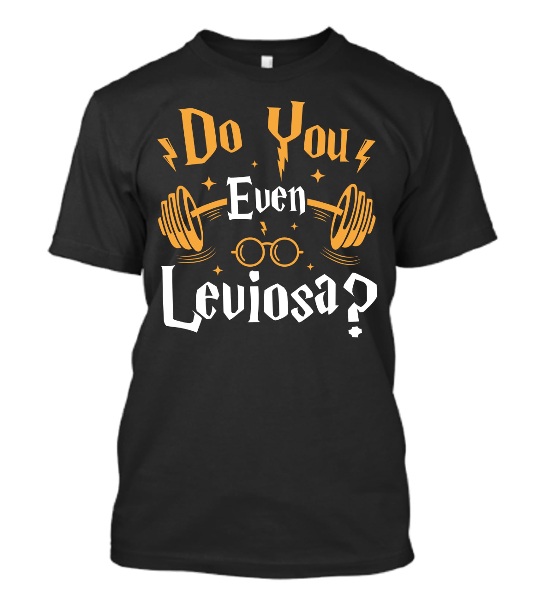 Do You Even Leviosa Wizard Workout T-Shirt