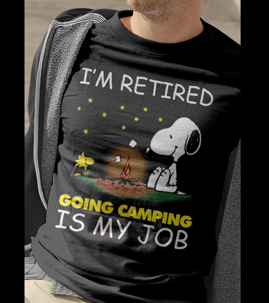 I’m Retired Going Camping Is My Job Snoopy And Woodstock Campfire Scene T-Shirt
