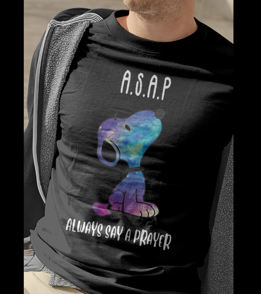 Snoopy Galaxy A.S.A.P. Always Say A Prayer T-Shirt