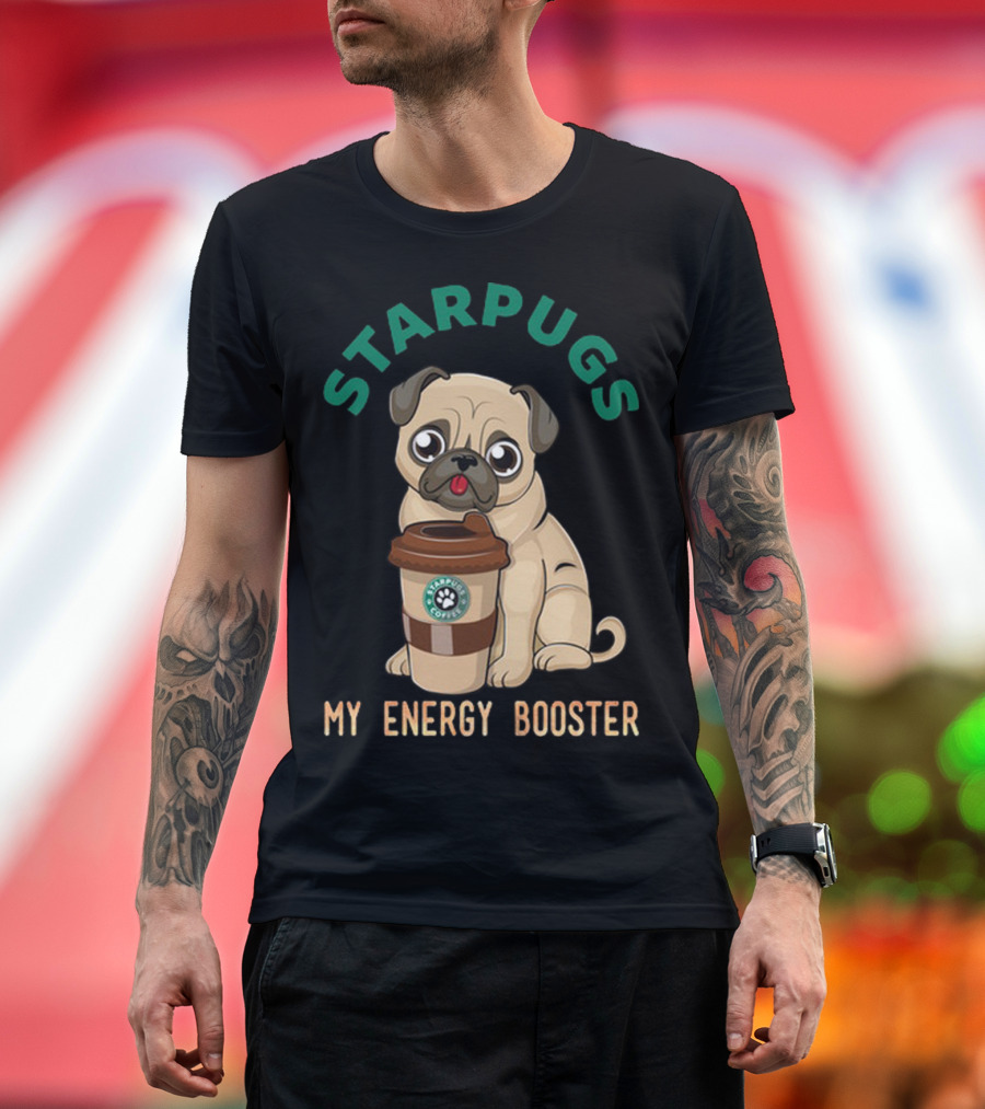 Starpugs Coffee My Energy Booster Pug Lover's Delight T-Shirt