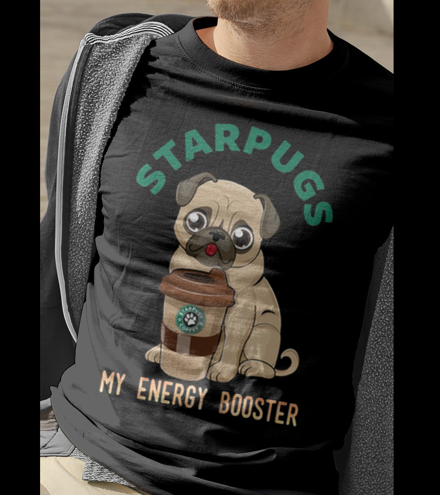 Starpugs Coffee My Energy Booster Pug Lover's Delight T-Shirt