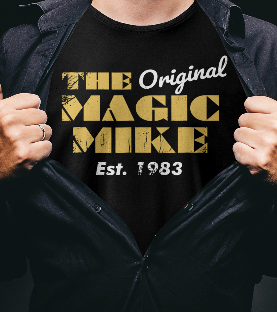 The Original Magic Mike Est. 1983 T-Shirt