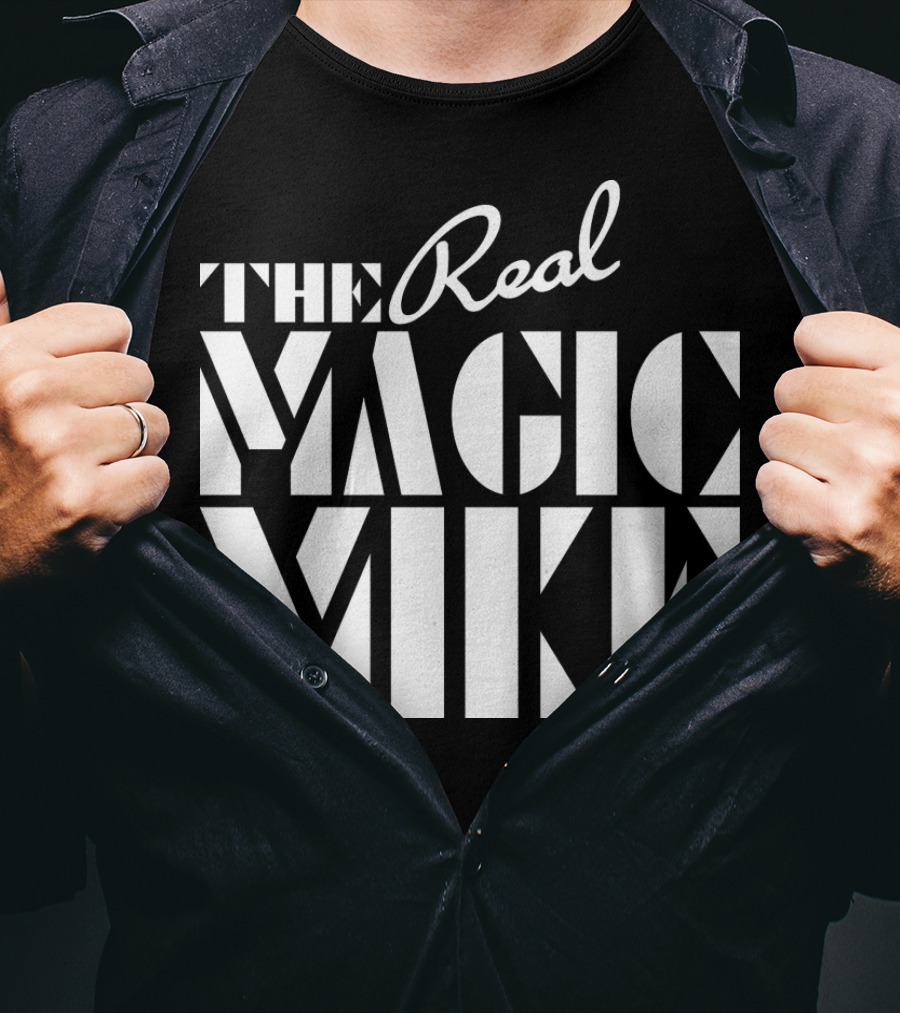 The Real Magic Mike T-Shirt