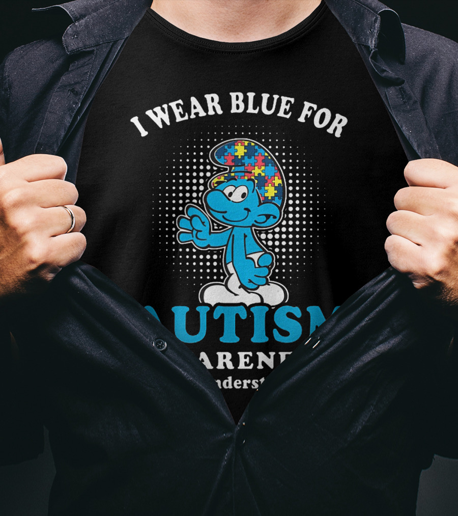 The Smurfs I Wear Blue For Autism Awareness Accept Understand Love T-Shirt