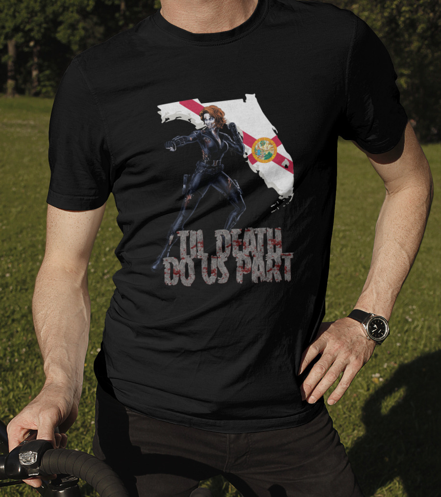 Black Widow Florida Til Death Do Us Part T-Shirt
