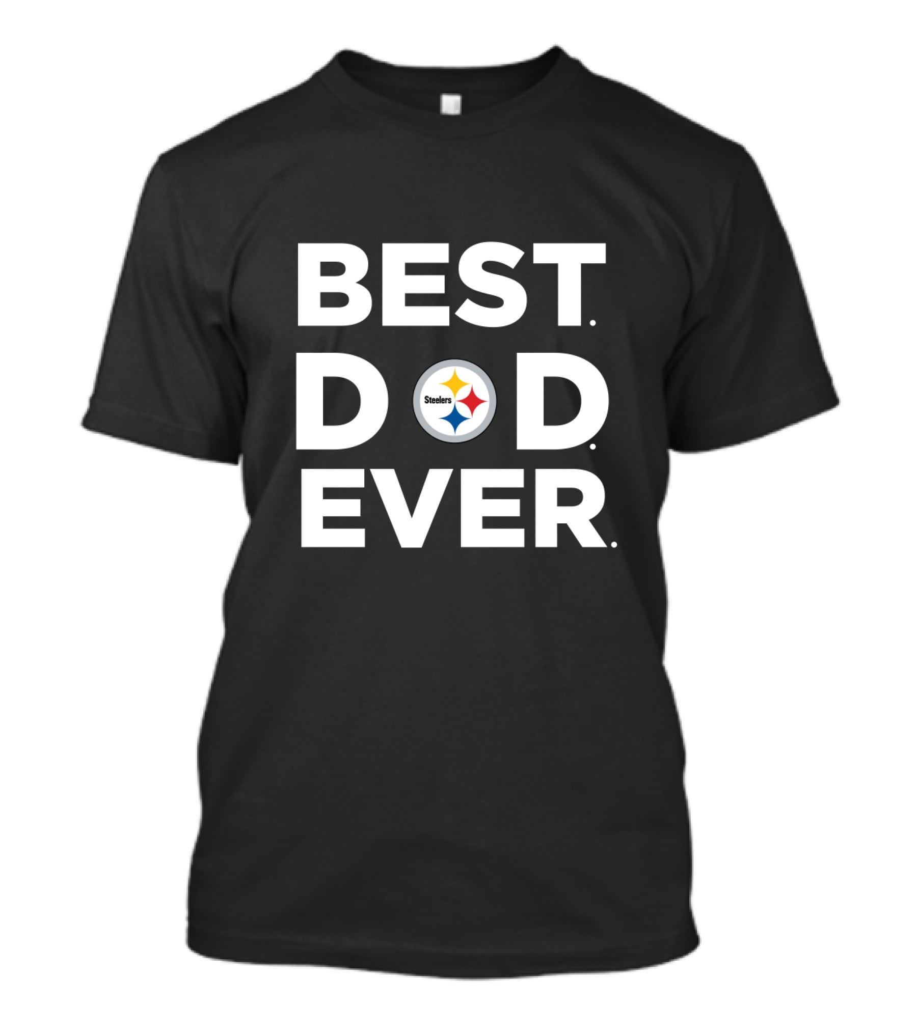 Best Pittsburgh Steelers Dad Ever T-Shirt