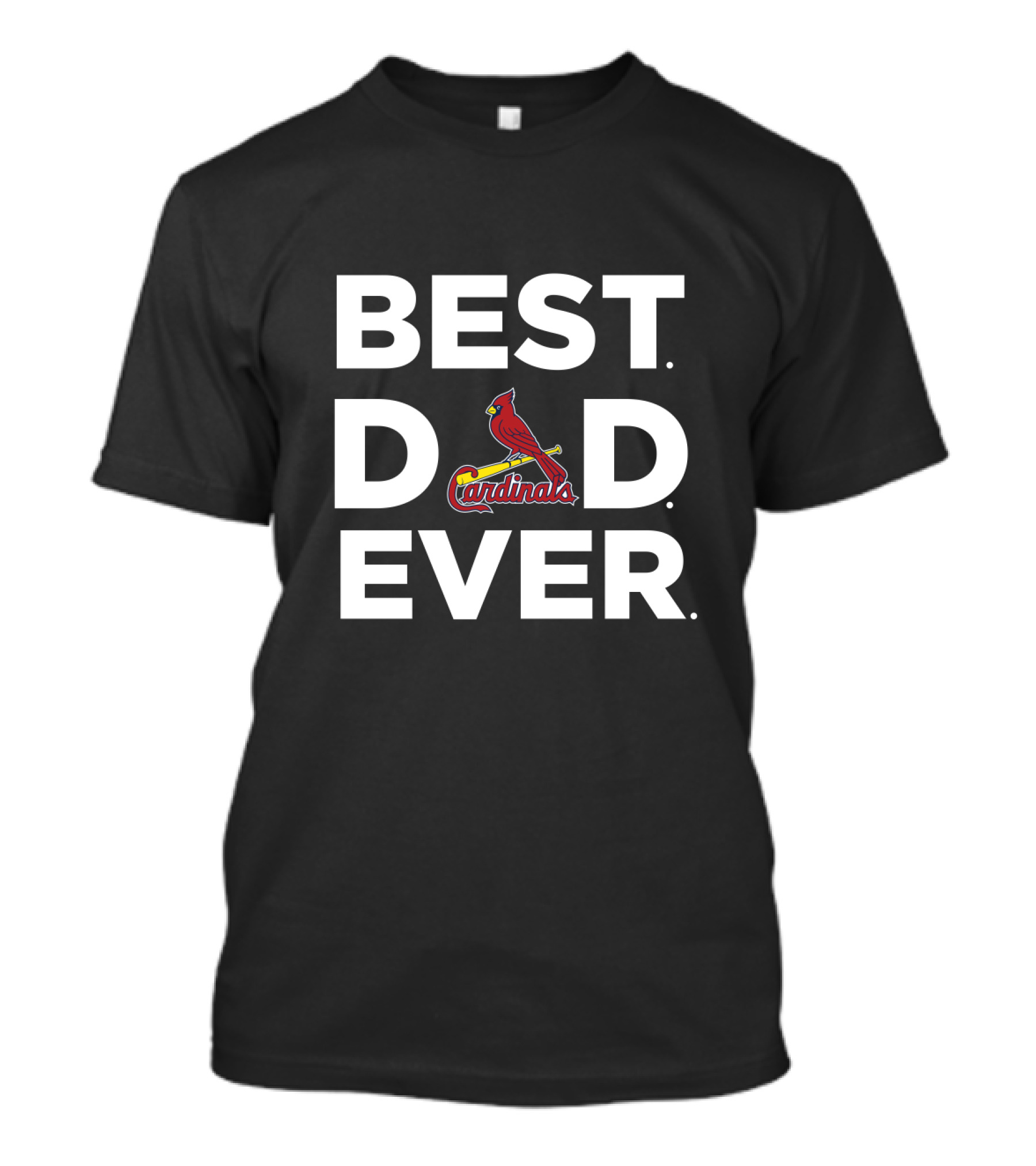 Best Dad Ever St Louis Cardinals T-Shirt