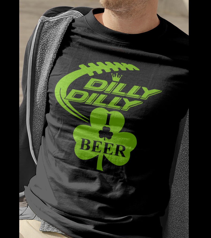 Dilly Dilly I Shamrock Beer Football St Patricks Day T-Shirt