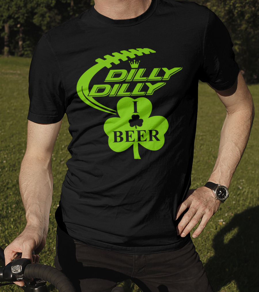 Dilly Dilly I Shamrock Beer Football St Patricks Day T-Shirt