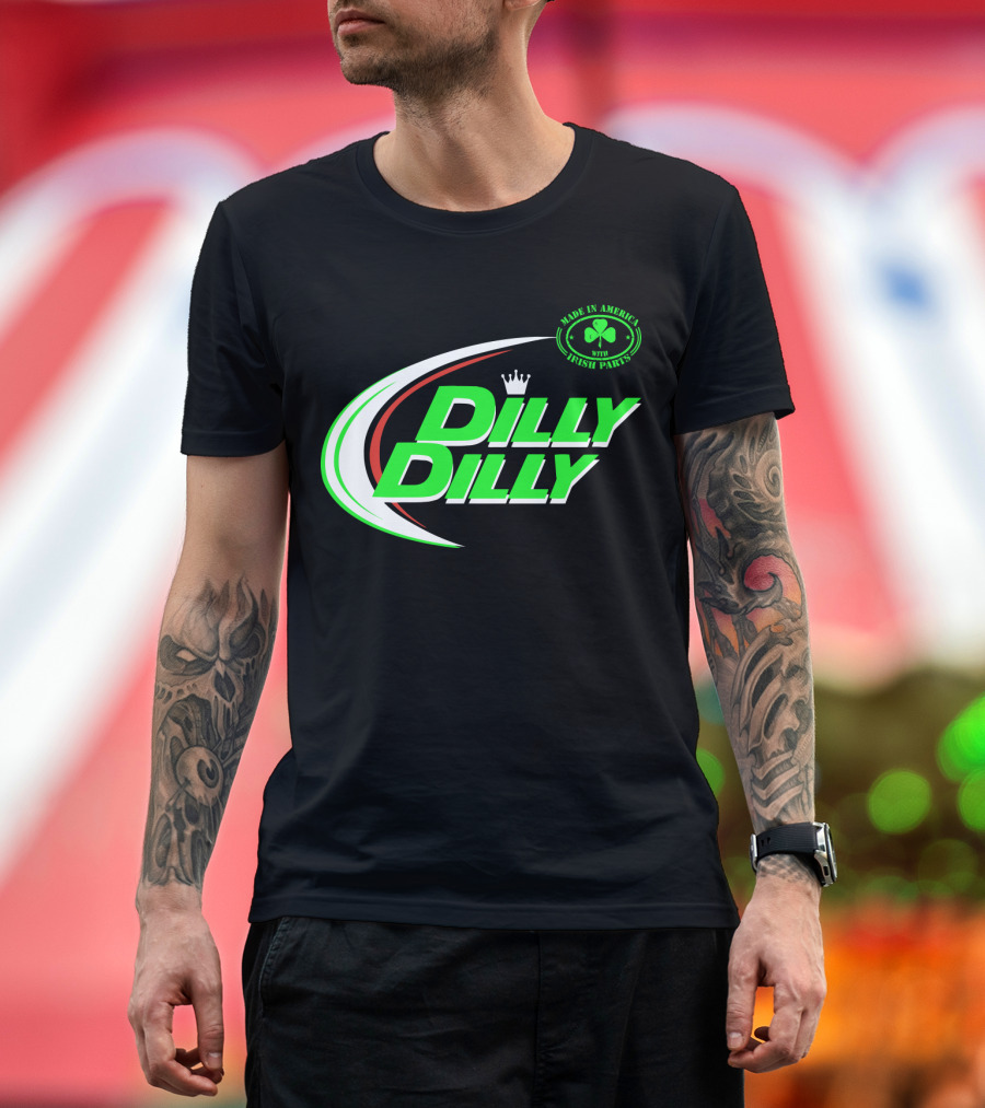 Dilly Dilly Made In America With Irish Parts Shamrock Crown T-Shirt