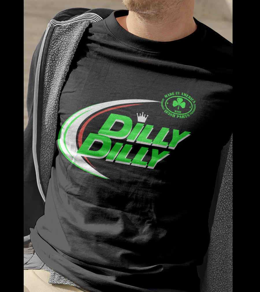 Dilly Dilly Made In America With Irish Parts Shamrock Crown T-Shirt