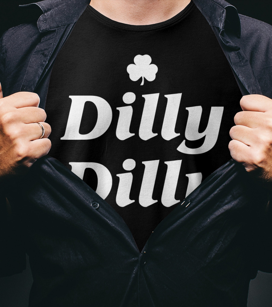 Dilly Dilly St. Patrick's Day Shamrock T-Shirt