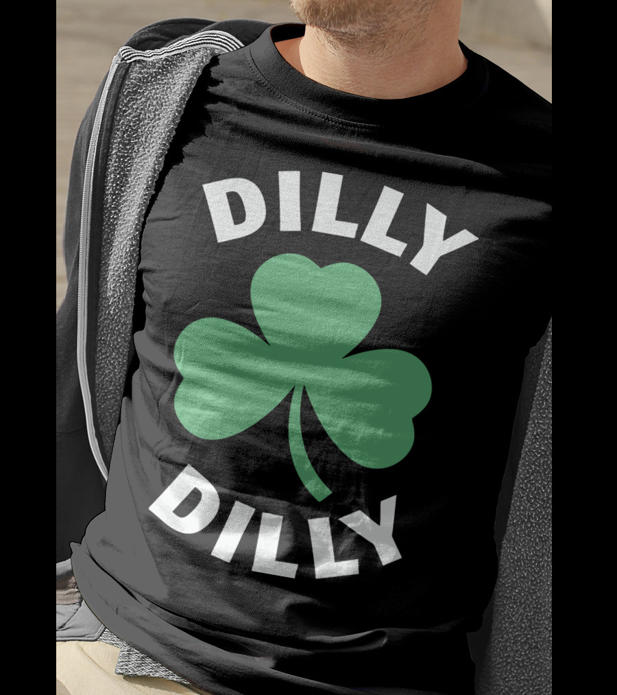 Dilly Dilly Shamrock Clover St Patrick's Day Festive Luck T-Shirt