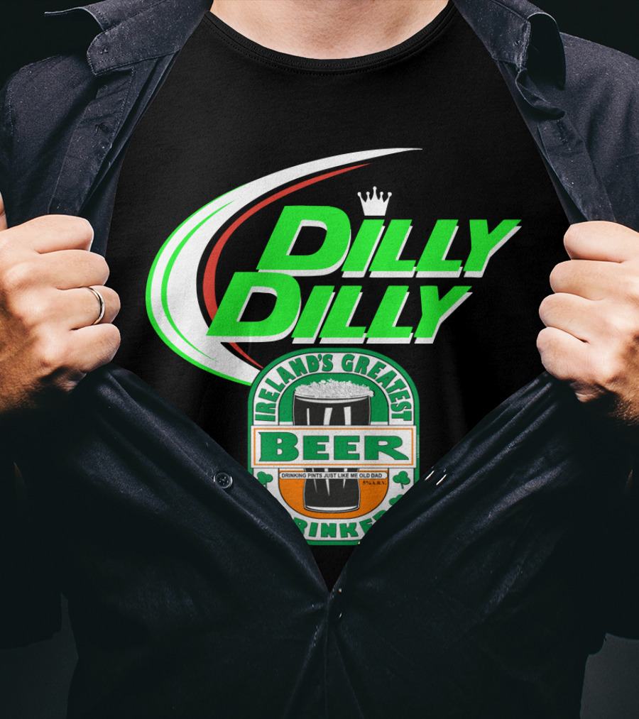 Dilly Dilly Irelands Greatest Beer Drinker Crowned By Irish Clovers T-Shirt