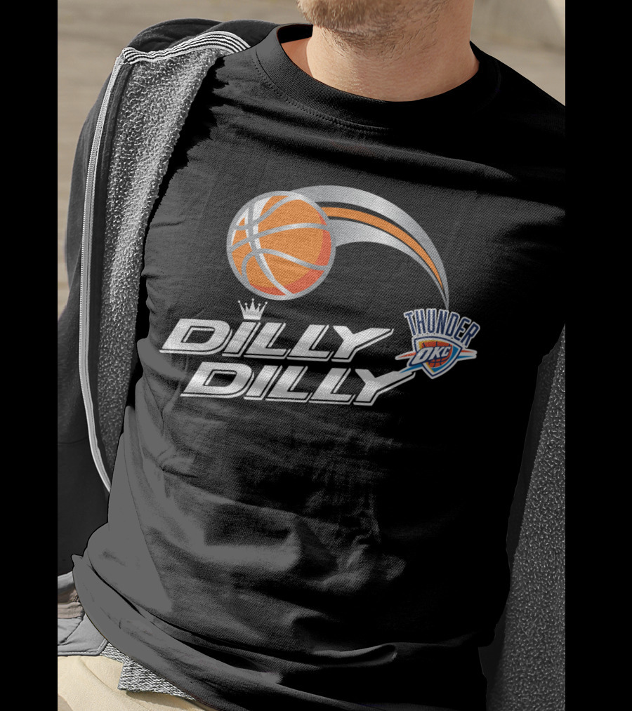 Oklahoma City Thunder Dilly Dilly Basketball Okc T-Shirt