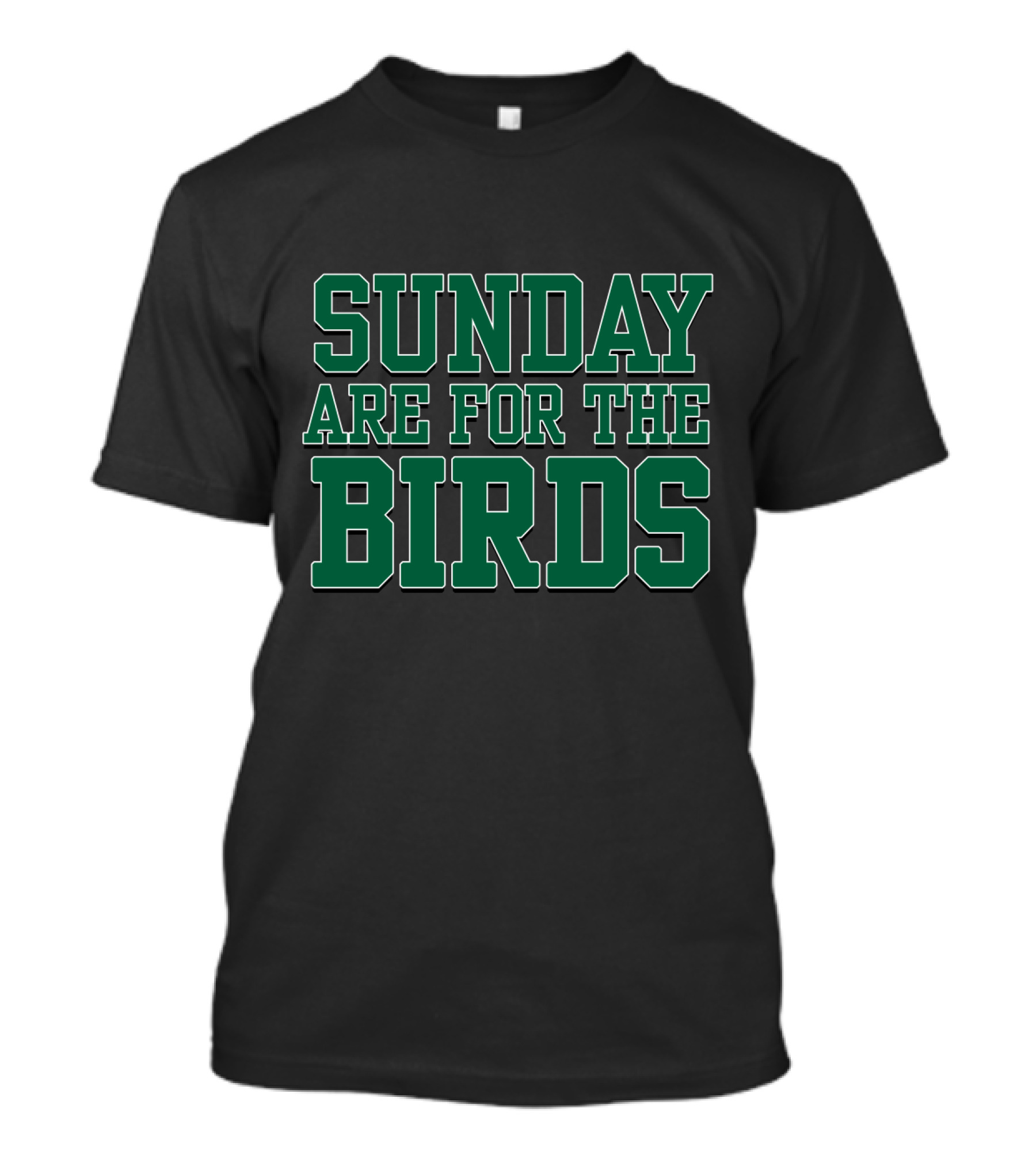 Philadelphia Eagles Sunday Are For The Birds Fan Slogan T-Shirt