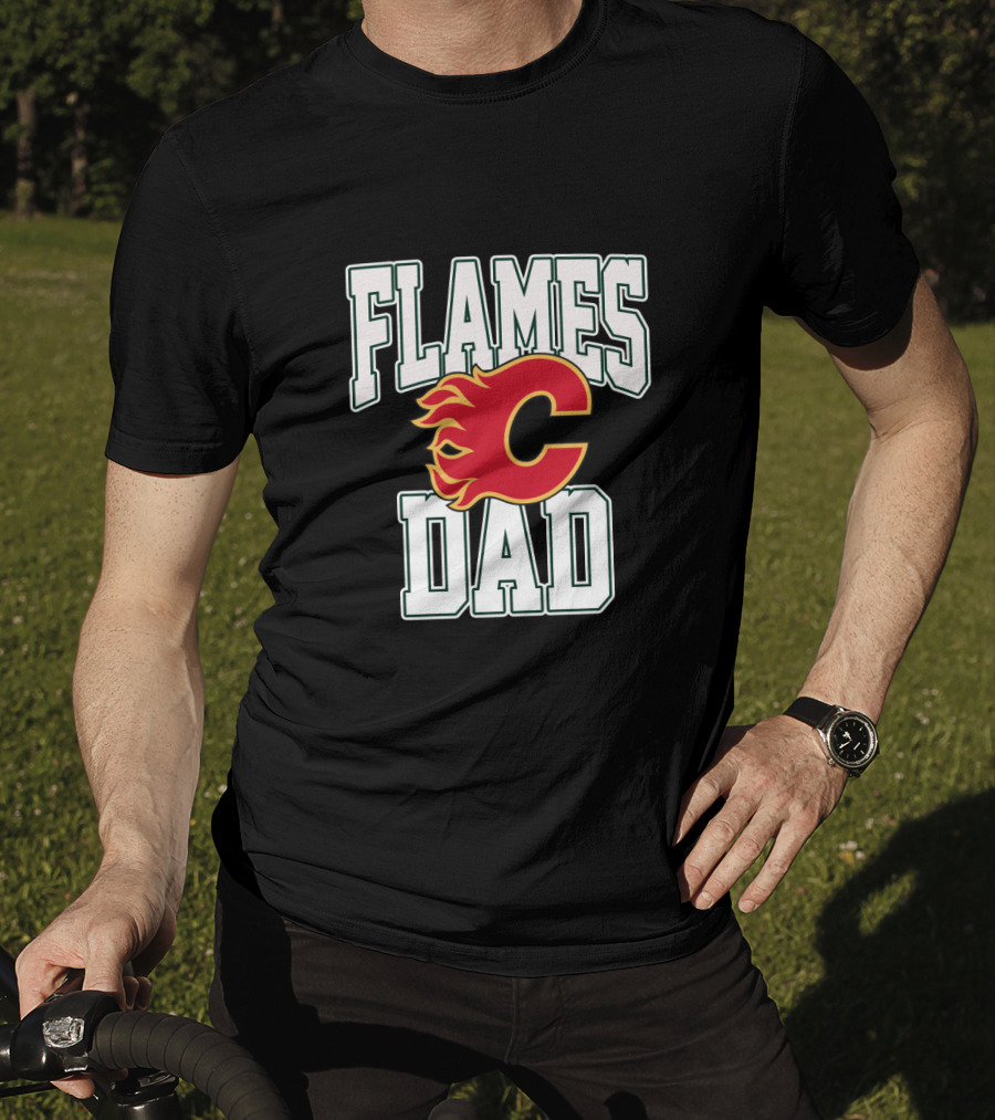Flames Dad Calgary Flames Team T-Shirt