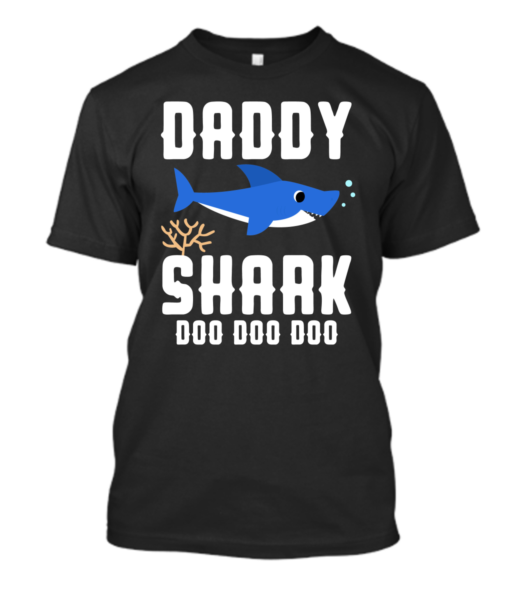 Daddy Shark Doo Doo Doo From Son Daughter Family Gift T-Shirt