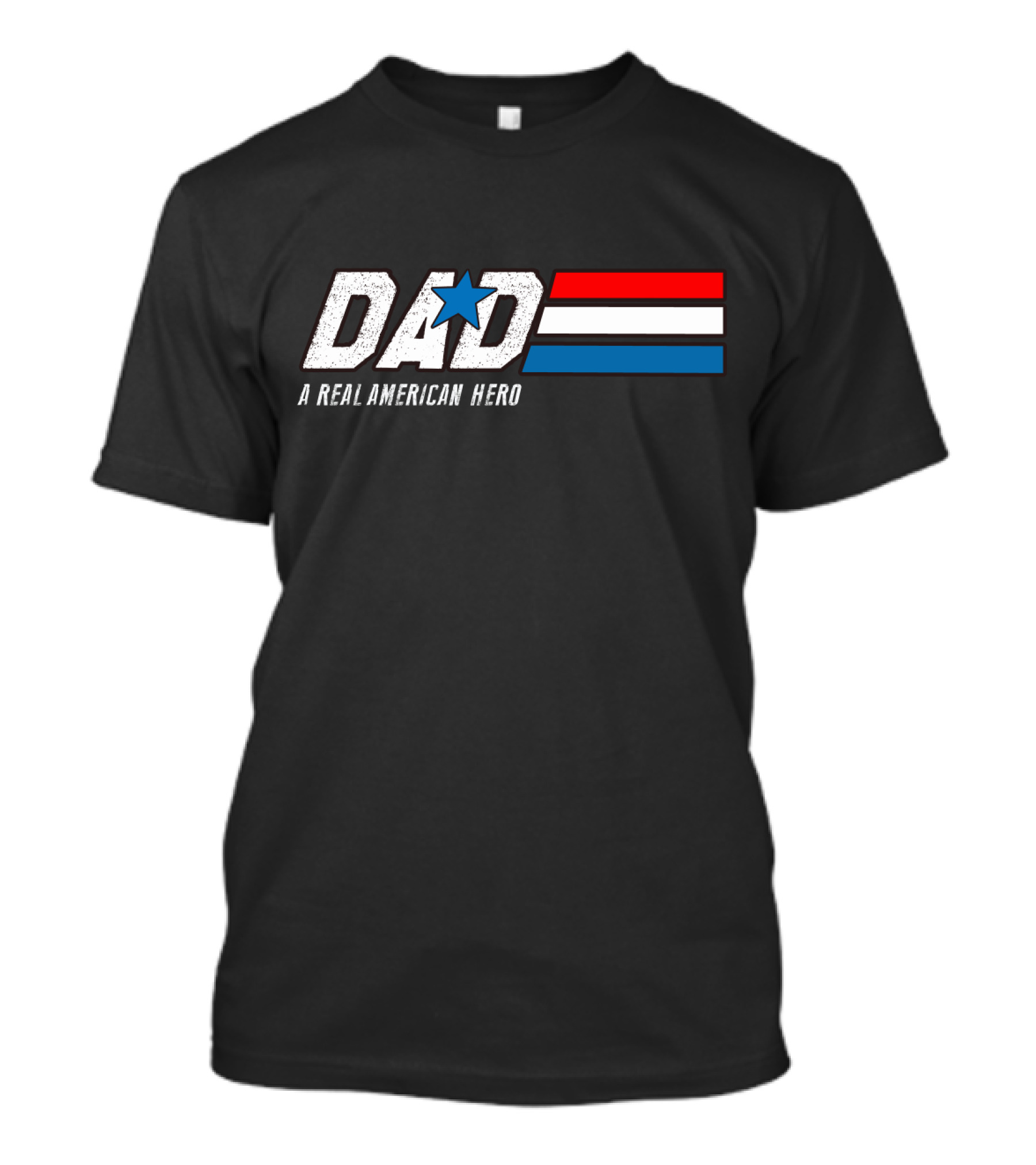 DAD A Real American Hero Father's Day G.I. Joe T-Shirt