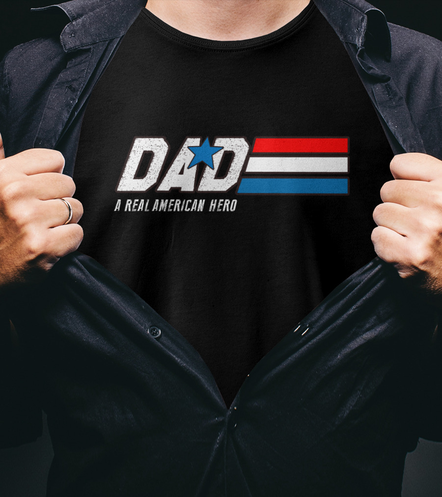 DAD A Real American Hero Father's Day G.I. Joe T-Shirt
