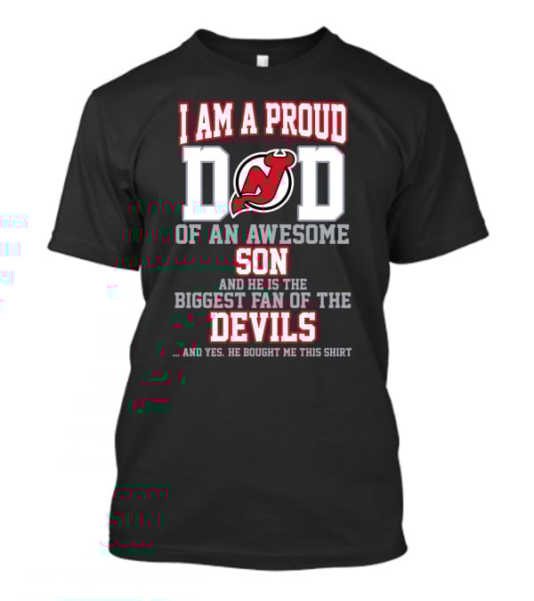 Proud Dad Of An Awesome Son Biggest Fan Of The New Jersey Devils T-Shirt