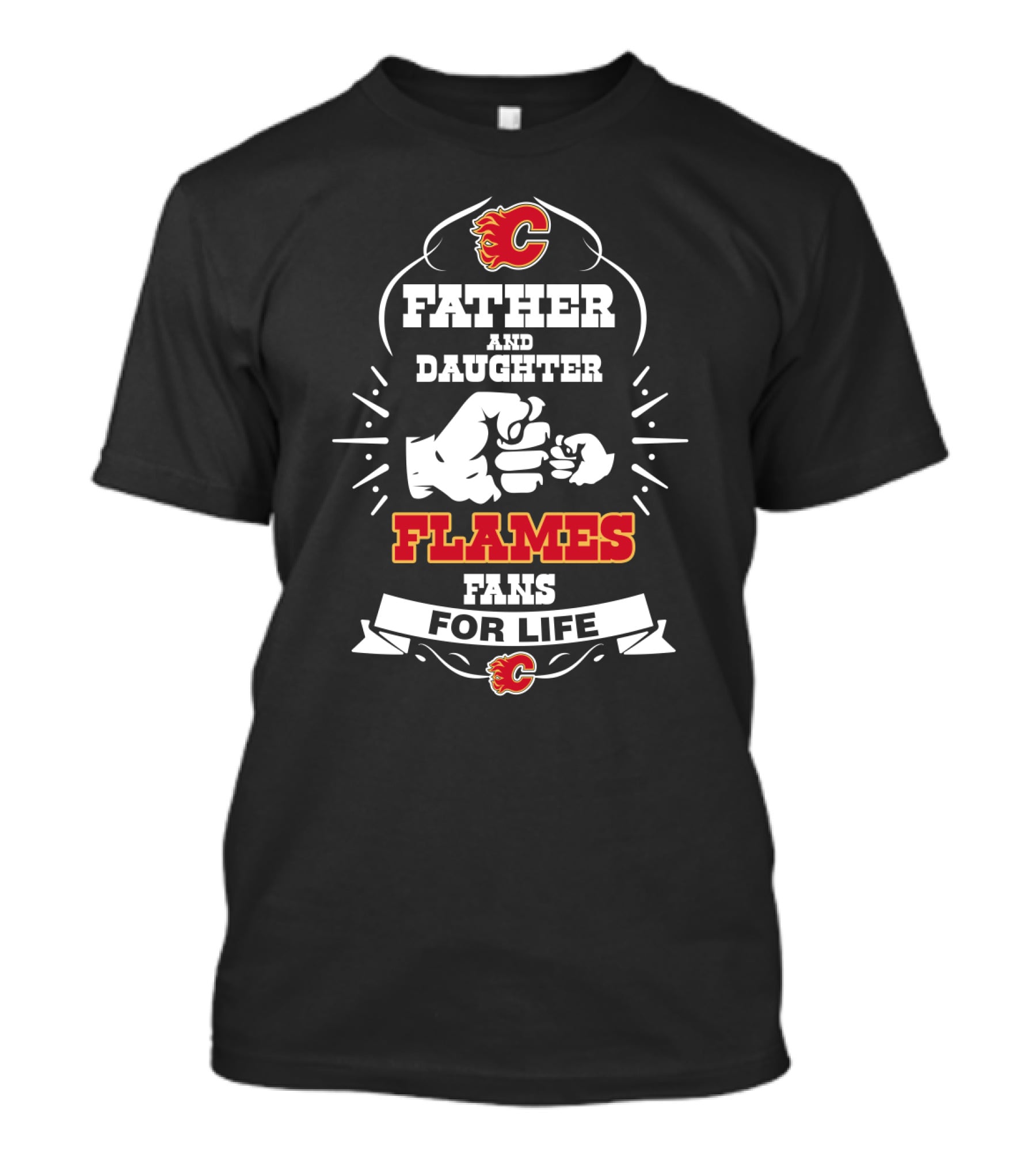 Calgary Flames Father And Daughter Fans For Life Loyalty T-Shirt