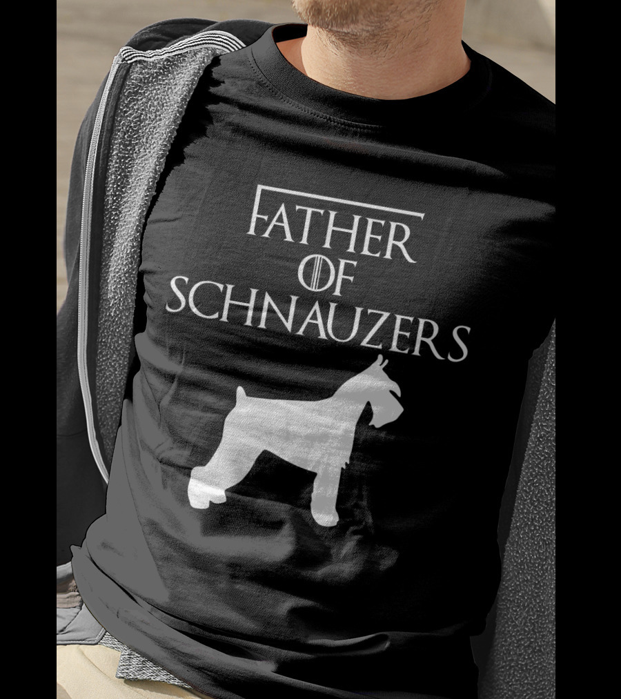 Father Of Schnauzers Game Of Thrones Style T-Shirt