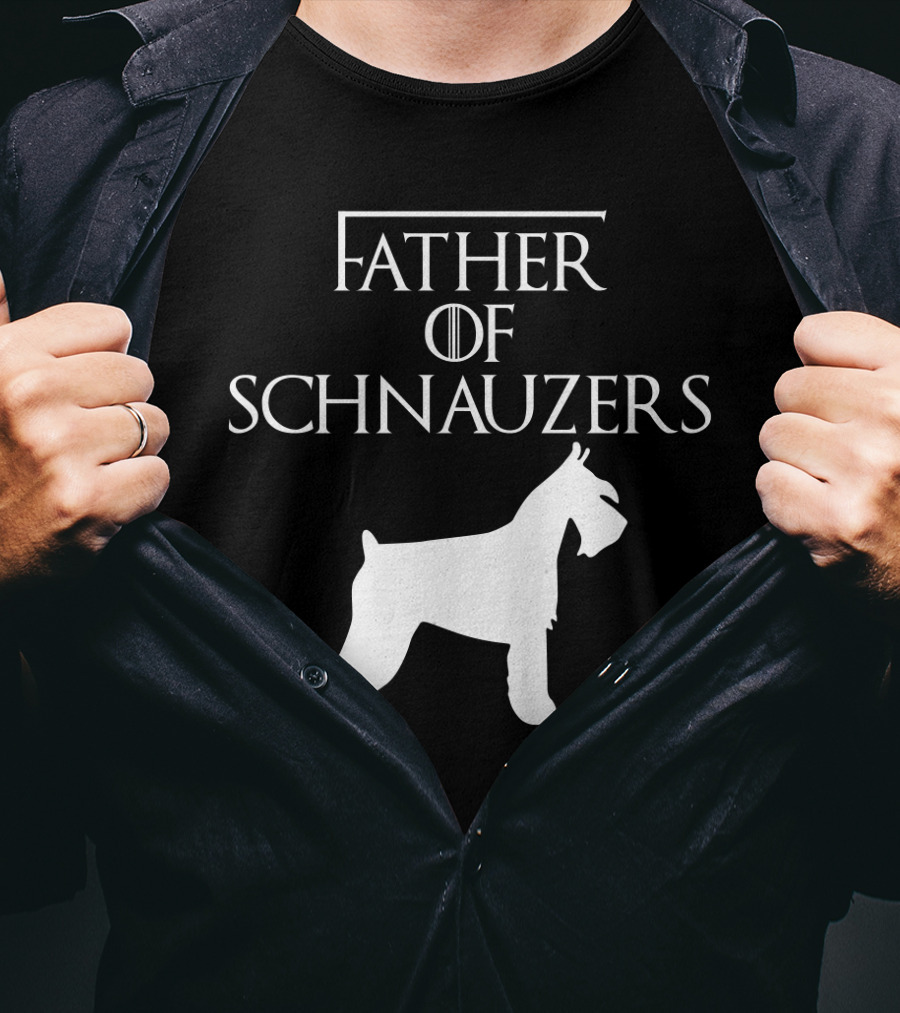 Father Of Schnauzers Game Of Thrones Style T-Shirt