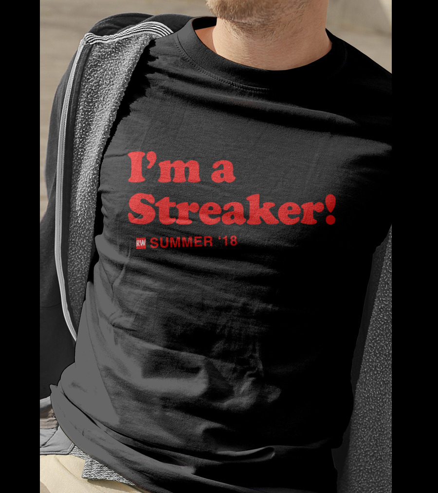 I'm A Streaker Runner's World Summer '18 T-Shirt