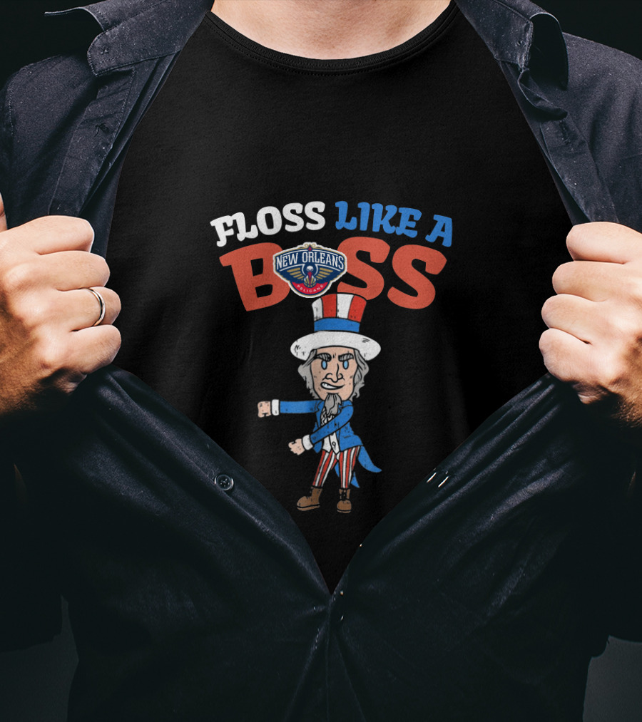 Floss Like A Boss New Orleans Pelicans Uncle Sam 4Th July T-Shirt