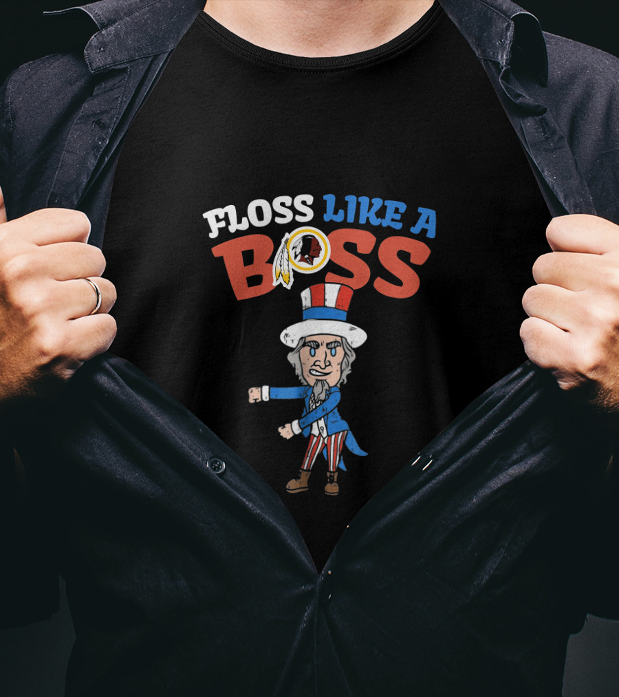 Floss Like A Boss 4Th July Washington Redskins T-Shirt