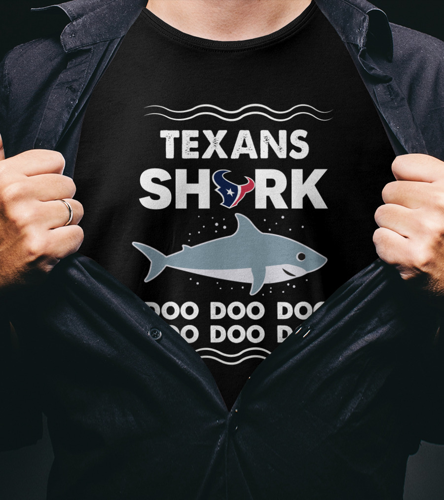 Texans Shark Doo Doo Doo With Houston Texans T-Shirt