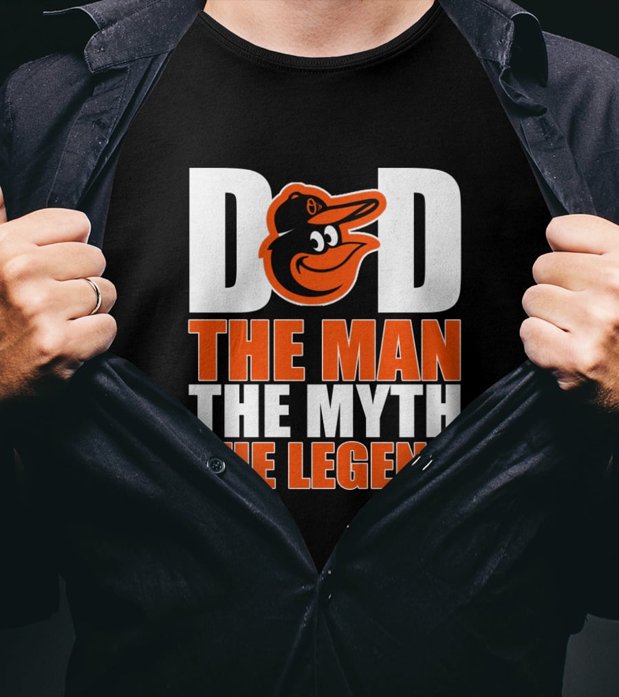 Baltimore Orioles Dad With Iconic Bird Logo The Man The Myth The Legend T-Shirt