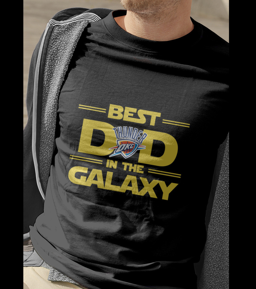 Best Dad In The Galaxy Oklahoma City Thunder Okc T-Shirt