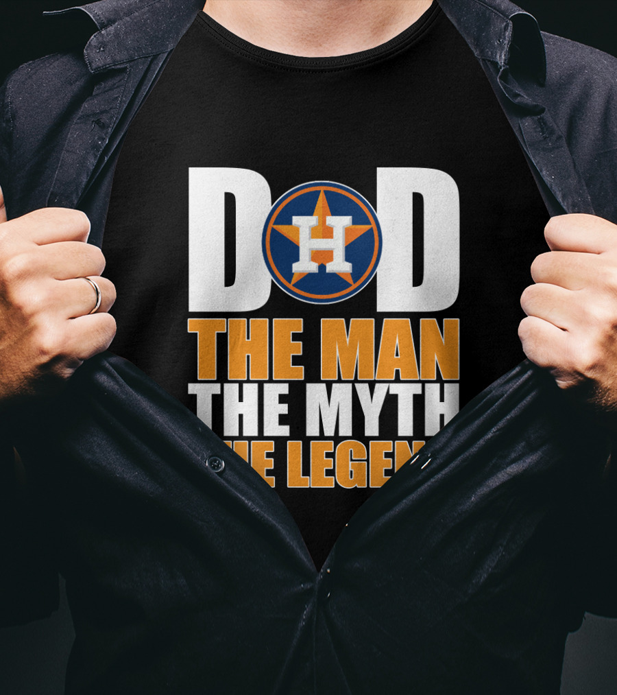 Houston Astros Dad The Man The Myth The Legend T-Shirt
