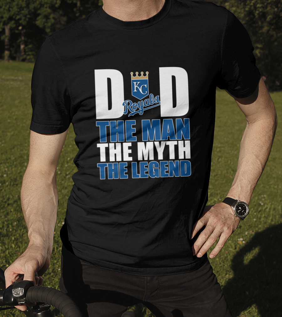 Kansas City Royals Dad The Man The Myth The Legend T-Shirt