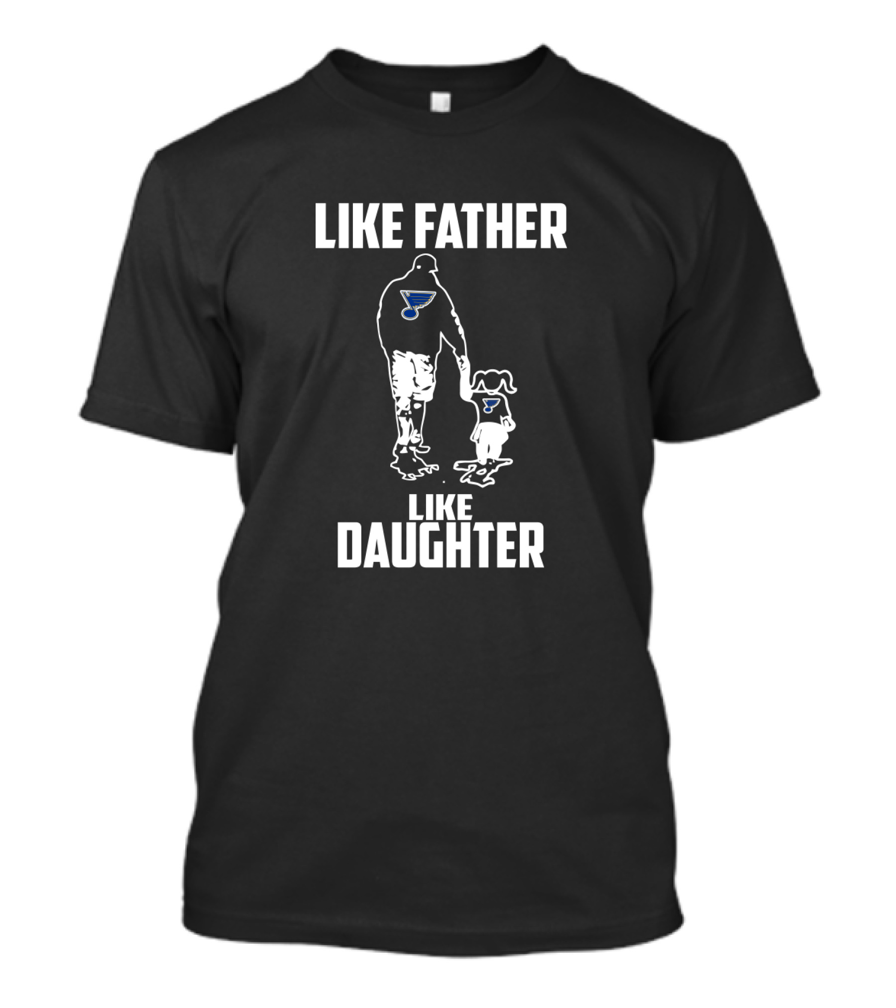 Like Father Like Daughter St. Louis Blues Hockey Team Bonding T-Shirt