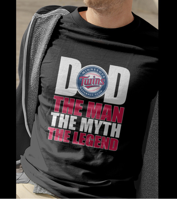 Minnesota Twins Dad Baseball Club The Man The Myth The Legend T-Shirt