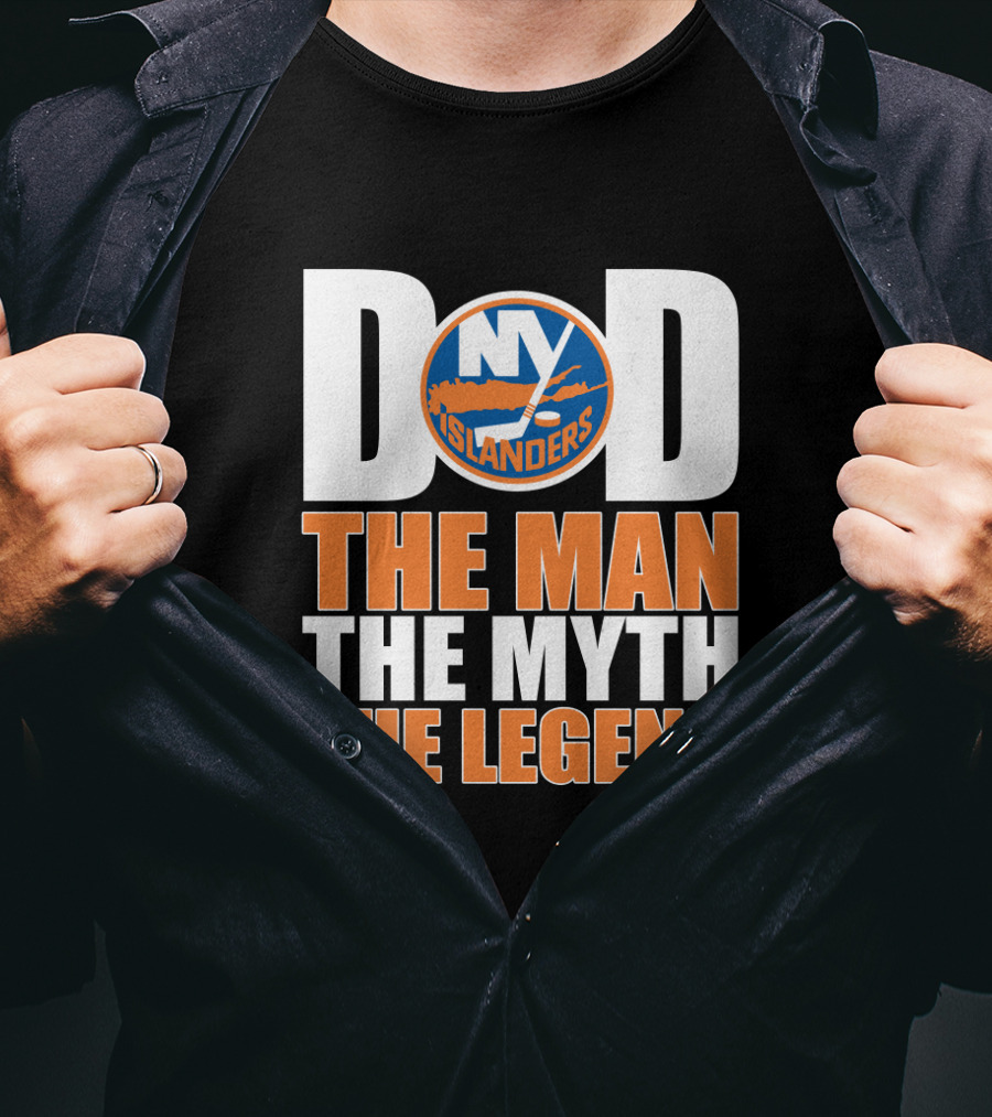 NY Islanders Dad The Man The Myth The Legend T-Shirt