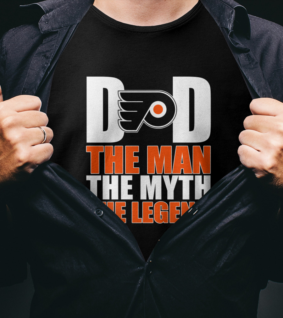Philadelphia Flyers Dad The Man The Myth The Legend T-Shirt