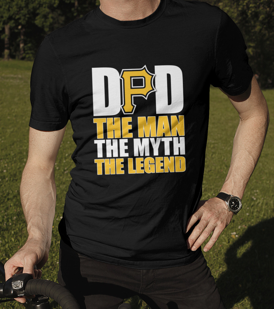 Pittsburgh Pirates Dad The Man The Myth The Legend T-Shirt
