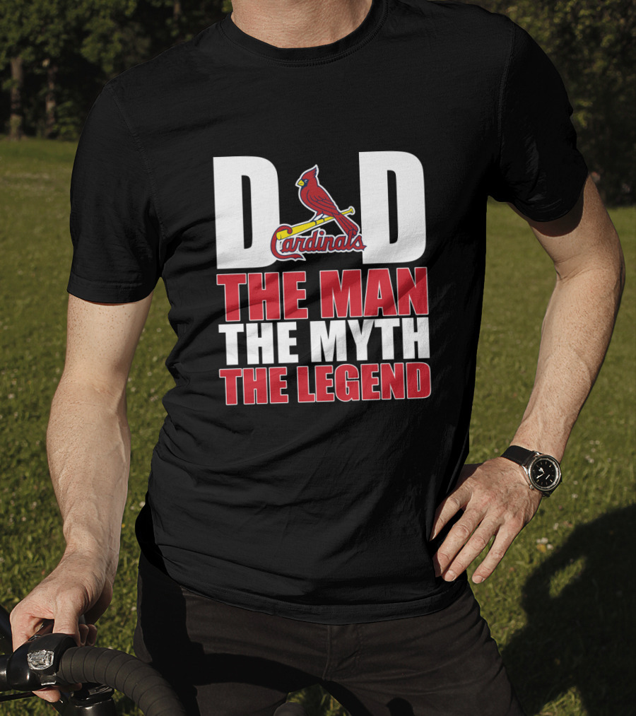 St Louis Cardinals Dad The Man The Myth The Legend Baseball Fan T-Shirt