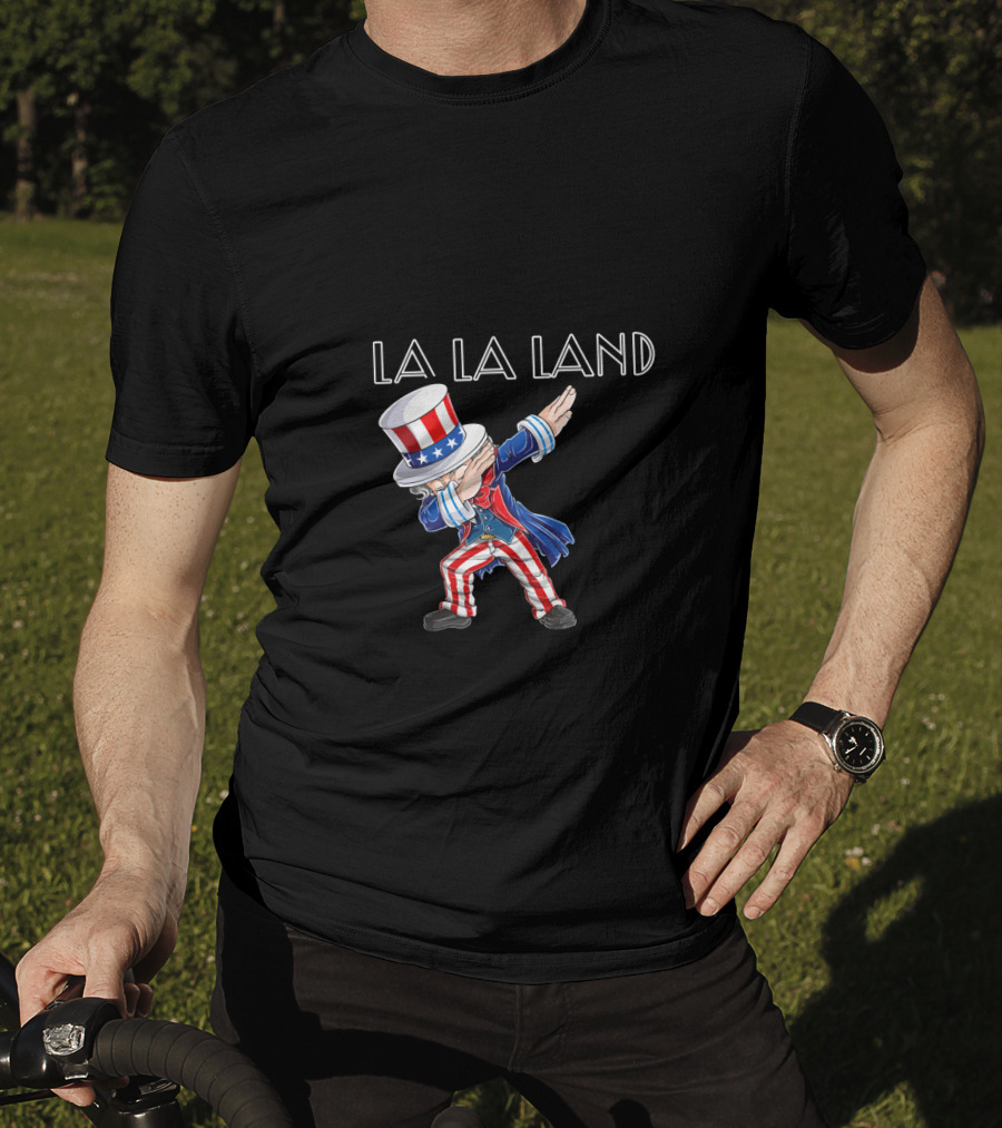 La La Land Uncle Sam Dabbing 4Th July Usa T-Shirt