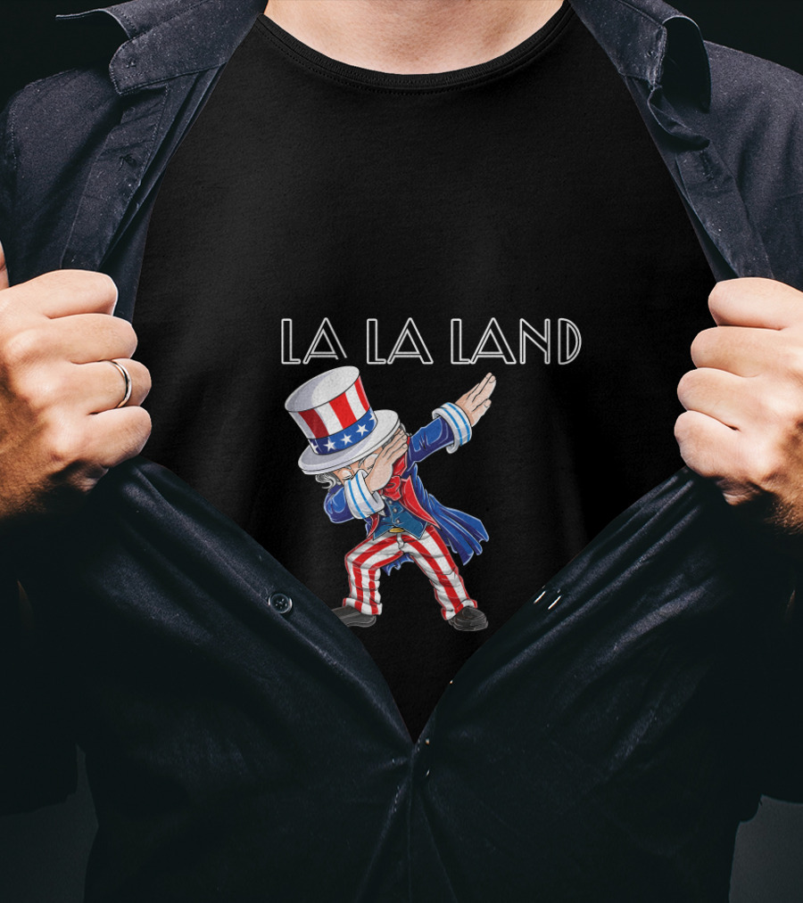 La La Land Uncle Sam Dabbing 4Th July Usa T-Shirt