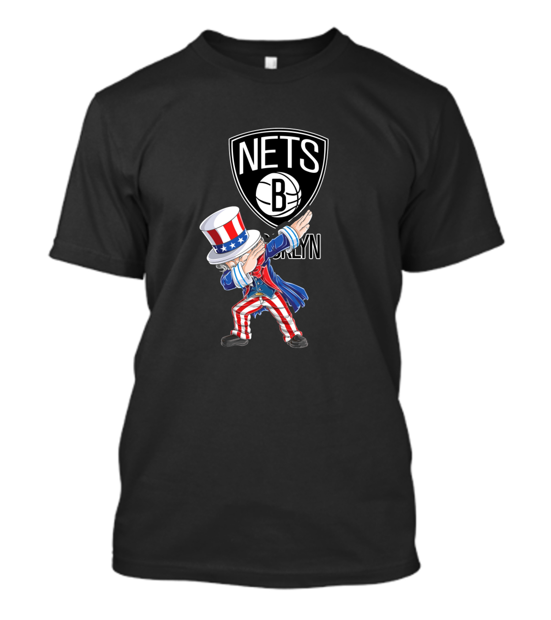 Uncle Sam Dabbing On Nets Brooklyn Logo For 4Th Of July Fans T-Shirt