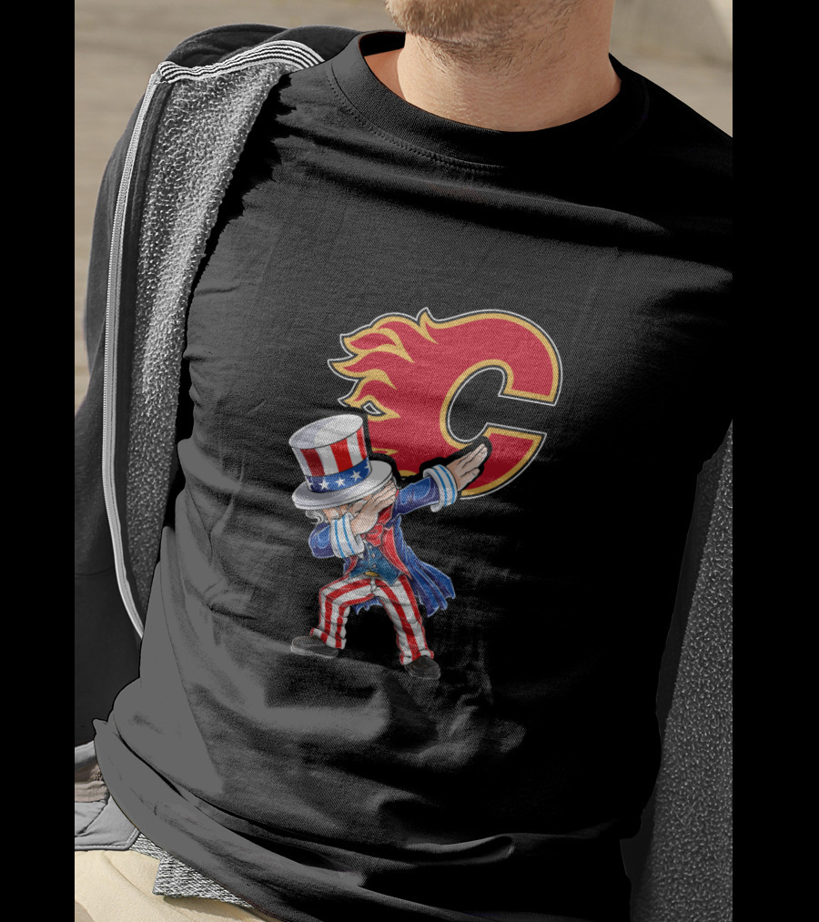 Uncle Sam Dabbing With Calgary Flames Logo For July 4Th Celebration Fans T-Shirt