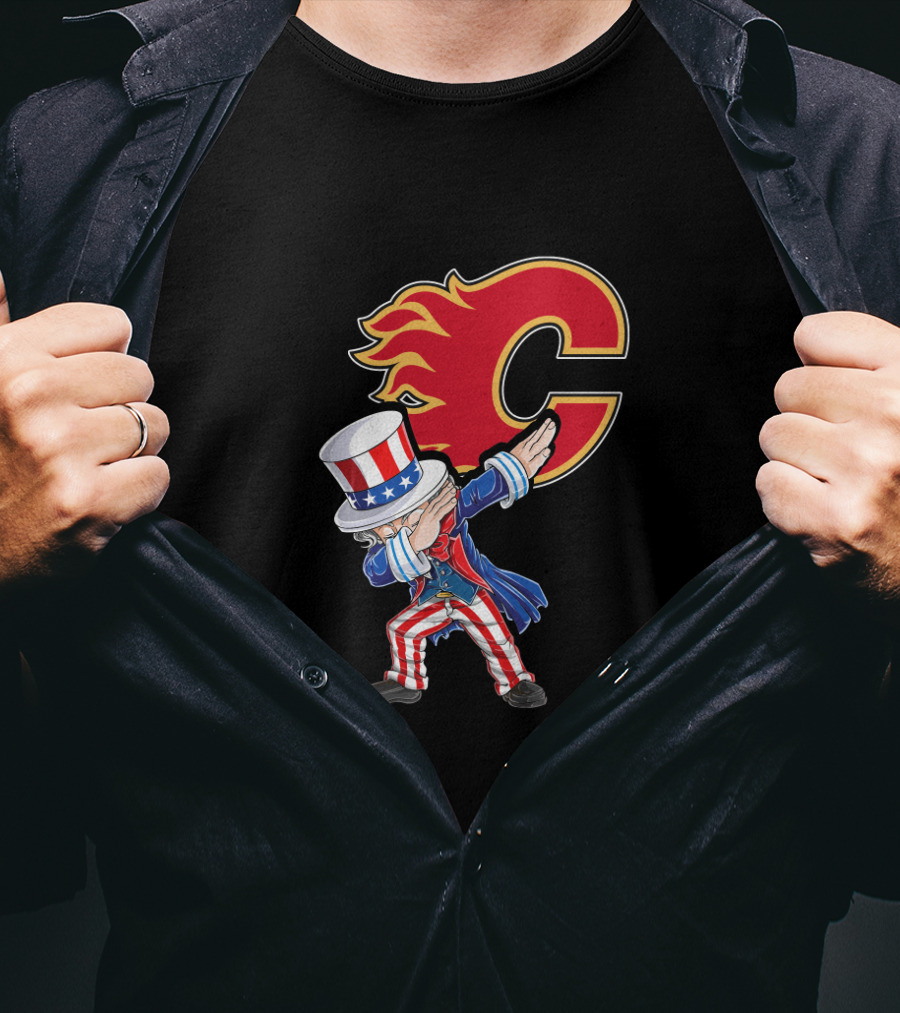 Uncle Sam Dabbing With Calgary Flames Logo For July 4Th Celebration Fans T-Shirt